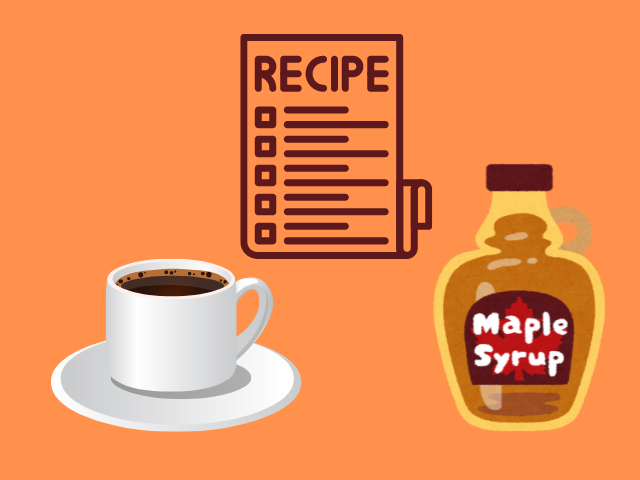 メープルシロップとコーヒーとレシピカード